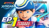 EP01 - BoBoiBoy Galaxy Windara | Pelawat MisteriLamanya:  Sub Melayu