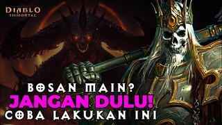 Bosan Main Diablo Immortal? SAMA! Tapi Kamu Bisa Lakukan Ini Dulu Buat Namatin Game ini