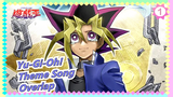 Yu-Gi-Oh!|Theme Song -Overlap_1
