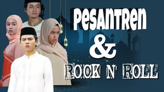 Pesantren & Rock n' Roll (versi #djs )