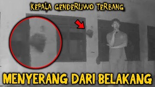 🔴 752- Kepala Genderuwo terbang di belakang Bang Heri