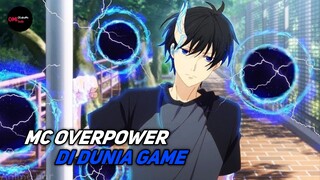 KARAKTER UTAMA OVERPOWER DI DUNIA GAME !