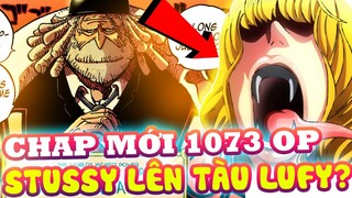 CHAP MỚI 1073 OP | STUSSY GIA NHẬP LUFFY MŨ RƠM?! | KIZARU CHUẨN BỊ ĐỔ BỘ EGGHEAD