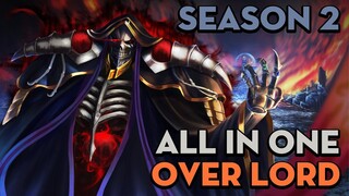 Tóm Tắt "Over Lord" | Season 2 | AL Anime