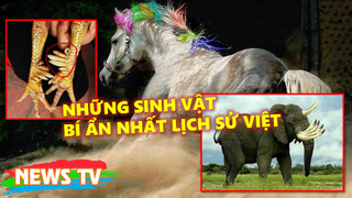 Những sinh vật bí ẩn trong lịch sử Việt Nam