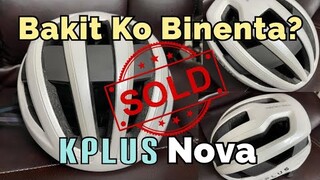 Bakit Binenta ko ang KPLUS NOVA Helmet