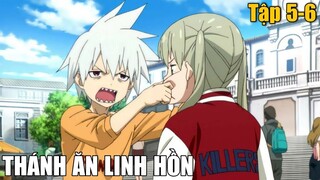 Tóm Tắt Anime Hay : Thánh Ăn Linh Hồn Phần 3 || Review Anime Hay | Fox Sempai