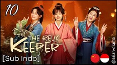 The Relic Keeper (2025) – Eps. 10 [Sub Indo]