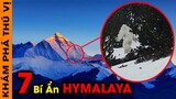 🔥 Khám Phá 7 Bí Ẩn Kỳ Lạ Và Thú Vị Về Dãy Núi HYMALAYA | Người Tuyết Yeti Có Thực Sự Tồn Tại | KPTV