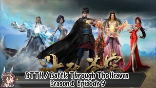 BTTH / Battle Through The Heaven Season 1 Episode 9 SUB INDO