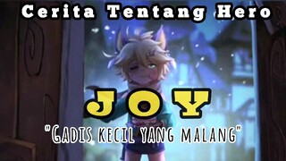 Cerita tentang kisah Hero Joy Mobile Legends (Bahasa Indonesia)