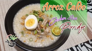 All-Time Favorite Filipino Arroz Caldo | Filipino Chicken Rice Porridge | How To Cook Arroz Caldo