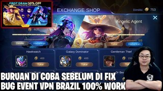 BURUAN DICOBA! BUG EVENT VPN BRAZIL BOUNTY HUNTER! BISA DAPAT DRAW GRATIS TAMBAHAN! MOBILE LEGENDS