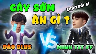 [FreeFire] Đào Blus Vs Minh Tít FF, Đào Gáy To Và Cái Kết Bị Hành Ra Bã