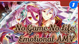 No Game No Life Zero The Movie: Emotional AMV_1