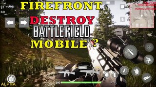 FIREFRONT  MOBILE FPS CAN DESTROY BATTLEFIELD MOBILE BEST NEW FOOTAGE GAMEPLAY NEXT GEN 2021