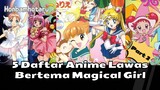 Kangen masa kecil? 5 Anime Lawas Bertema Magical Girl part 2