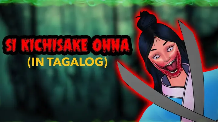 Si Kichisake Onna - Kwentong Pambata Tagalog | nakakatakot na kwento |  kwentong pambata Horror