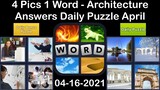 4 Pics 1 Word - Architecture - 16 April 2021 - Answer Daily Puzzle + Daily Bonus Puzzle