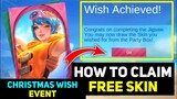 HOW TO CLAIM CHRISTMAS WISH FREE SPECIAL SKIN || MOBILE LEGENDS