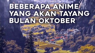 beberapa anime yang akan tayang bulan Oktober