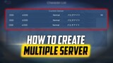 HOW TO CREATE MULTIPLE SERVER FAST! | HOW TO CREATE SERVER (TUTORIAL) - Mobile Legends