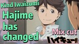 [Haikyuu!!]  Mix cut | Kind Iwaizumi Hajime has changed