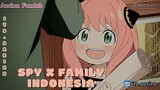 [DUB INA] ANYA MENANGIS?!! || Spy X Family Indonesia