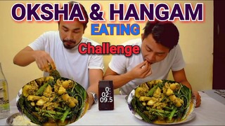 OKSHA & HANGAM(50 K SPECIAL) EATING CHALLENGE Manipuri || OKSHA & HANGAM chaba hanba thuba tanaba