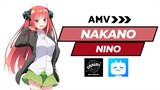 Nakano Nino [AMV]