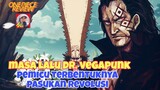 Masa Lalu Dokter Vegapunk Pemicu Terbentuknya Pasukan Revolusi - One Piece 1097
