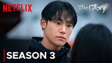 The Glory Season 3 Is Going To Change Everything {ENG SUB}