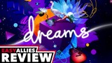 Dreams - Easy Allies Review