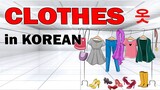 CLOTHES IN KOREAN 옷 - Korean Vocabulary AJ PAKNERS
