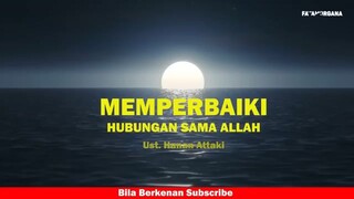 Memeprbaiki Hubungan Dengan Allah