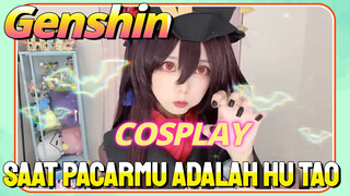 [Genshin Impact COSPLAY] Saat pacarmu adalah Hu Tao