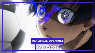 Top 40 Fall 2022 Anime Openings