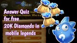 New event to get free 20,000 Diamonds in mobile legends | Answer Harper Quizbee for free ML diamonds