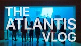 The Atlantis Vlog | WATERPARK DURING A PANDEMIC IN DUBAI
