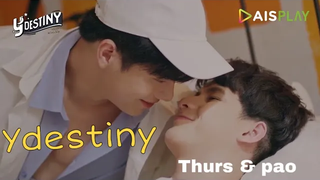 BLY Destiny Ep 7-8// พฤ กับ เปา // ไฮไลท์