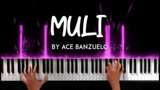 Muli by Ace Banzuelo piano cover + sheet music