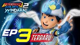 BoBoiBoy Galaxy Windara Episode 3 Terbaru || Revamp BoBoiBoy Beliung