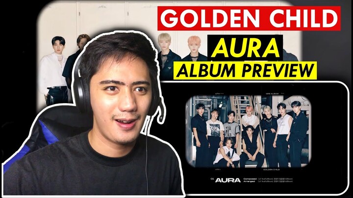 [Album Preview] 골든차일드(Golden Child) 6th Mini Album ‘AURA’ REACTION