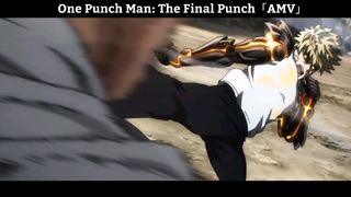 One Punch Man: The Final Punch「AMV」 Hay