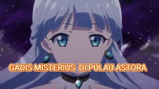 GADIS MISTERIUS DI PULAU ASTORA