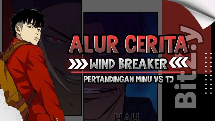 MINU MELAWAN TAEJIN!!| ALUR MANHWA WIND BREAKER (PART 4)