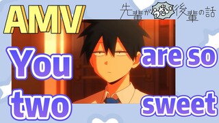 [My Sanpei is Annoying  AMV] You two are so sweet