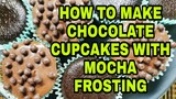 CHOCOLATE CUPCAKES WITH MOCHA FROSTING Lhynn Cuisine