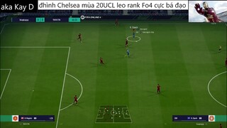 đội hình CHELSEA UCL 20 leo rank cực bá đạo #82