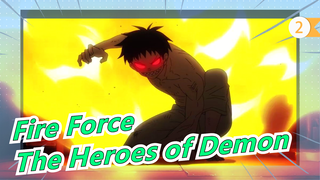 [Fire Force / Epic / Synced-Beat] The Heroes of Demon/Get Hot-blooded Until the End_2